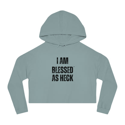 "I AM BLESSED AS HECK" Women’s Cropped Hoodie