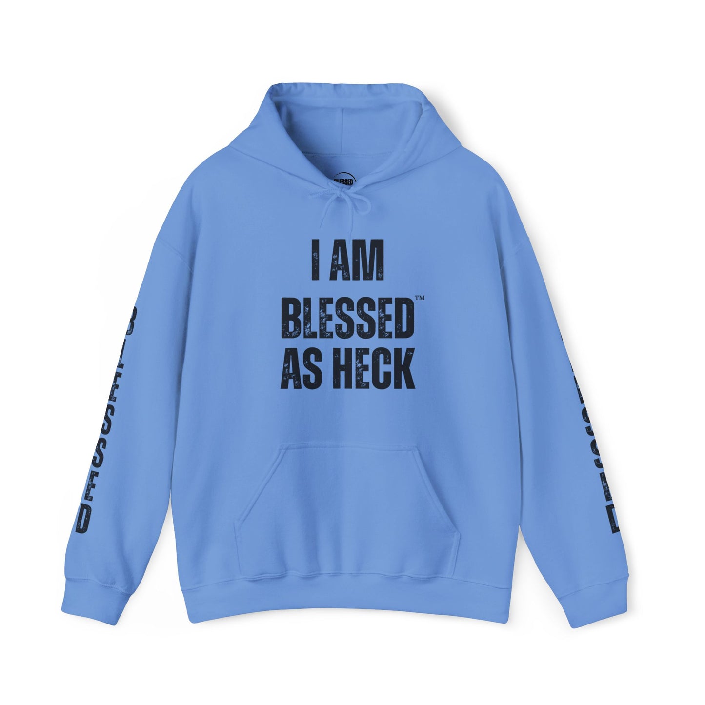 "I AM Blessed As Heck" Hoodie (Black Letters & Sleeve Print)