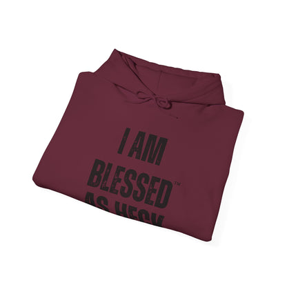 "I AM Blessed As Heck" Hoodie (Black Letters & Sleeve Print)