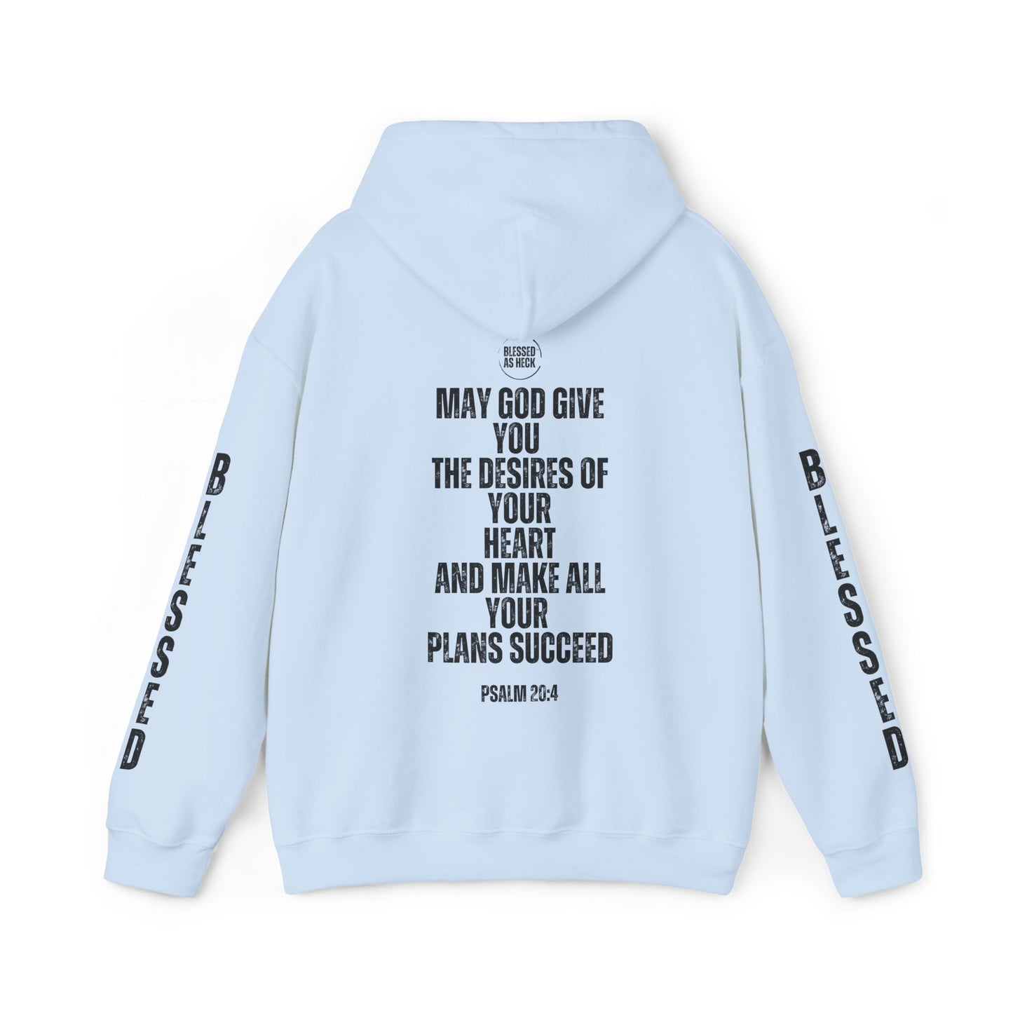 "I AM Blessed As Heck" Hoodie (Black Letters & Sleeve Print)