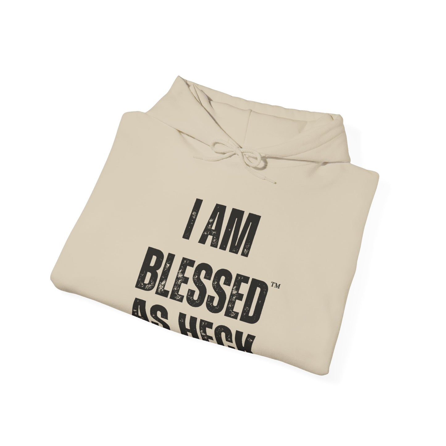 "I AM Blessed As Heck" Hoodie (Black Letters & Sleeve Print)