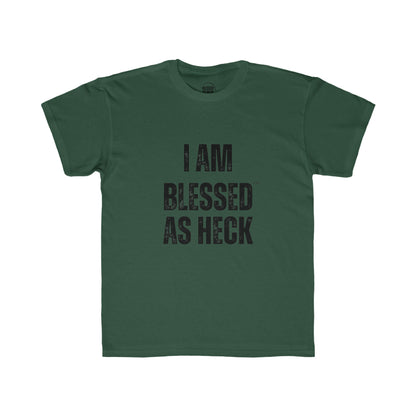 Kids "I Am Blessed As Heck" Classic T-Shirt (Black Letters)