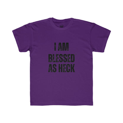 Kids "I Am Blessed As Heck" Classic T-Shirt (Black Letters)