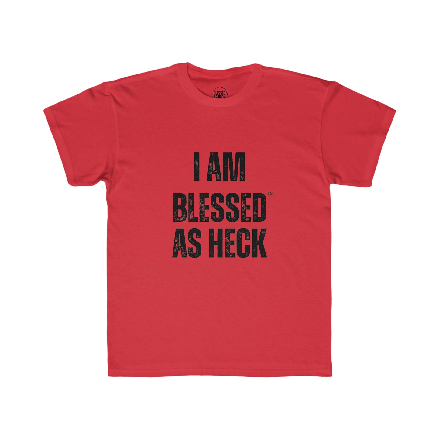 Kids "I Am Blessed As Heck" Classic T-Shirt (Black Letters)