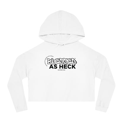 Blessed As Heck | Walking Billboard For Christ (Women's Crop Hoodie)