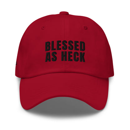 "Blessed As Heck" Dad hat (BLACK Letters )