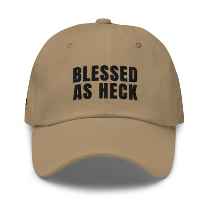 "Blessed As Heck" Dad hat (BLACK Letters )