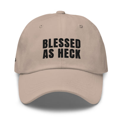 "Blessed As Heck" Dad hat (BLACK Letters )