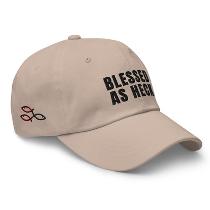 "Blessed As Heck" Dad hat (BLACK Letters )