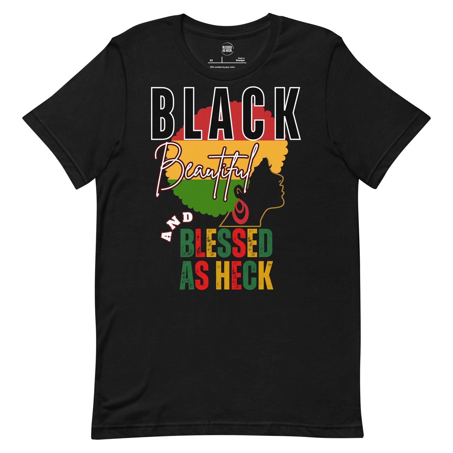 "Black Beautiful and Blessed As Heck" Unisex t-shirt