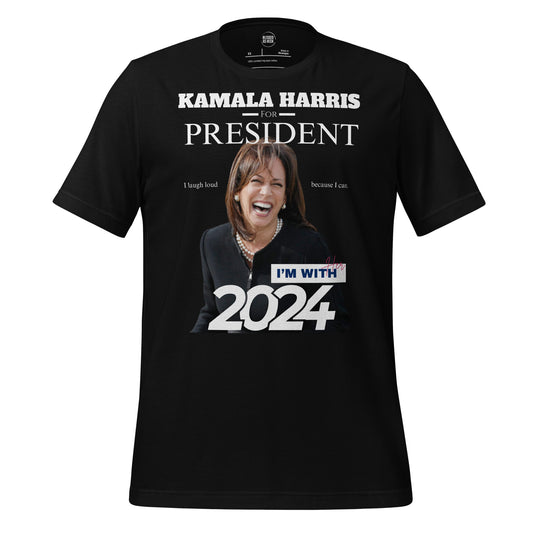 ''I Laugh Loud'' Kamala Harris for President 2024 Unisex T-shirt