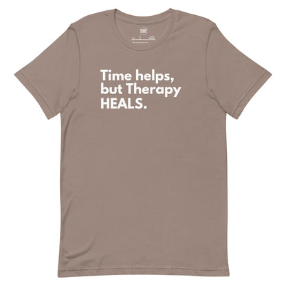 "Time helps, but Therapy Heals" Unisex t-shirt